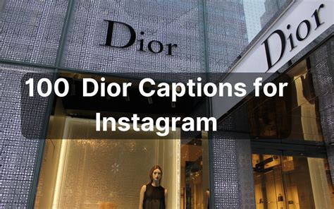 dior instagram caption|100 Best Dior Captions for Instagram .